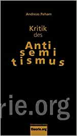 „Kritik des Antisemitismus“ als Einführung