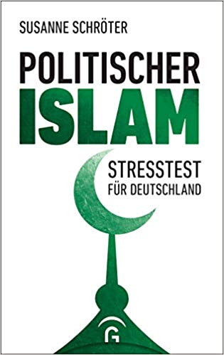 Politischer Islam – Stresstest für Deutschland
