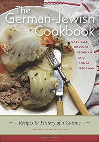 The German Jewish Cookbook: Recipes & History of a Cuisine