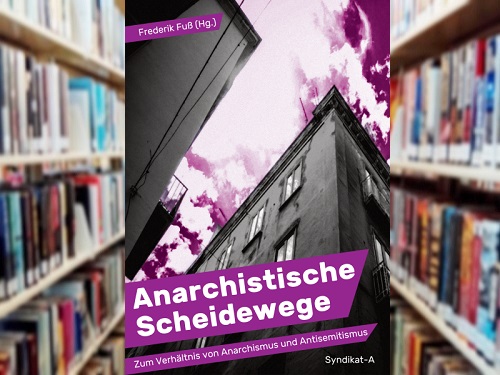 Anarchismus und Antisemitismus