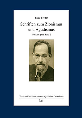 Schriften zum Zionismus und Agudismus