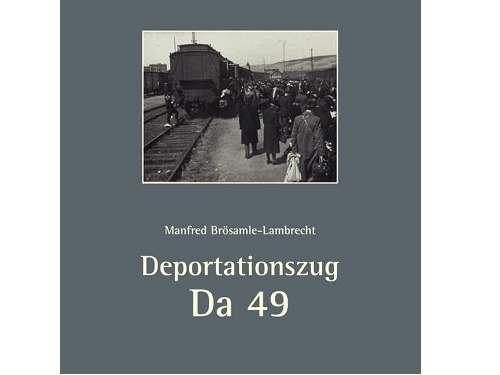 Deportationszug Da 49 