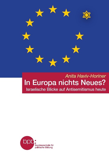 In Europa nichts Neues? – Israelische Blicke auf Antisemitismus heute