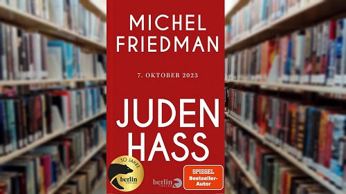 Michel Friedman über den alten und neuen Judenhass