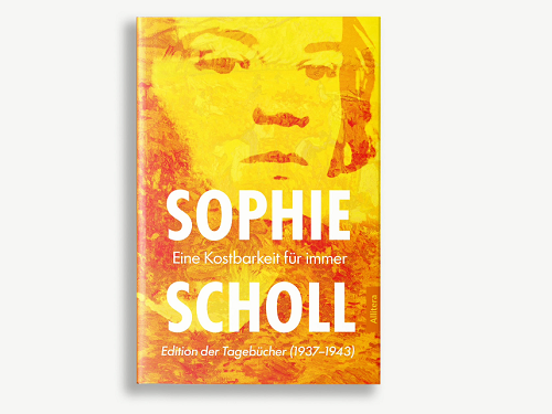 Sophie Scholl – Eine Kostbarkeit für immer