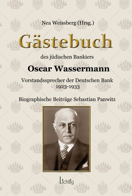 Das Gästebuch des jüdischen Bankiers Oscar Wassermann